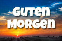 Guten Morgen Grüße und Bilder